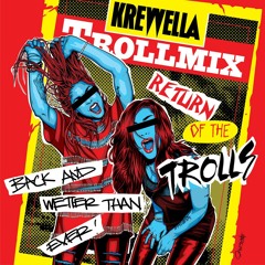 Krewella - Troll Mix Vol. 14  Return Of The Trolls
