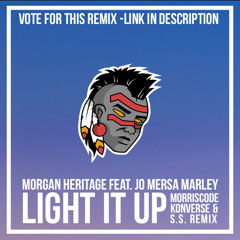 Light It Up (MorrisCode x S.S. x Konverse Remix)[VOTE]