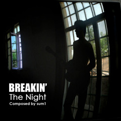 Breaking the Night