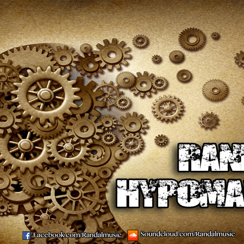 Randal - Hypomaniac