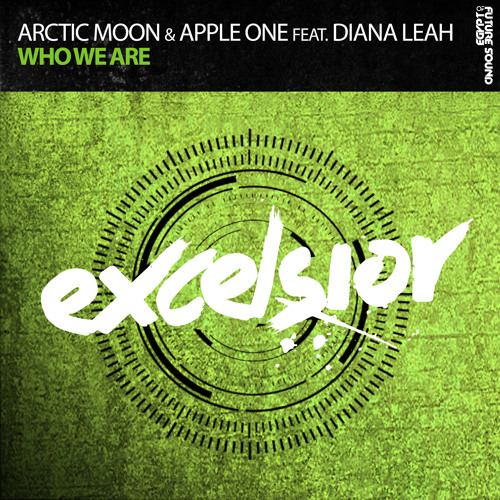 Arctic Moon & Apple One Feat. Diana Leah - Who We Are (Bjorn Akesson Remix) *OUT NOW!*