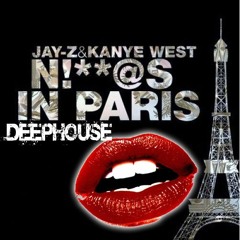 Jay - Z Ft Kanye West - Niggas In Paris Deep House