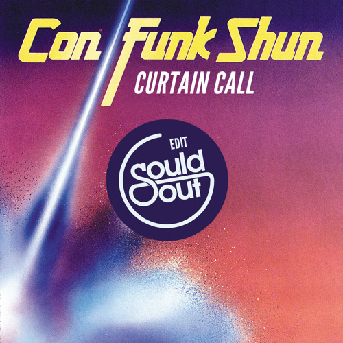 Con Funk Shun - Curtain Call (Sould Out Edit) [FREEDL]