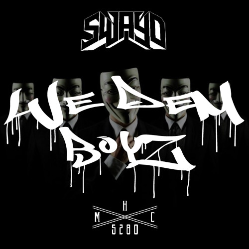 Swayd - We Dem Boyz [FREE DOWNLOAD]