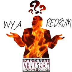 Wya Remix - Redrum ( Prod. BY MDot )