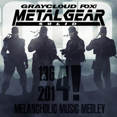 [Medley] Metal Gear Solid: 1964 - 2014 - Melancholic Music Medley