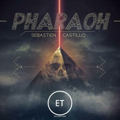 Sebastien Castillo - Pharaoh [Exclusive Tunes Network]