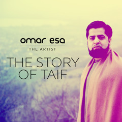 The Story Of Taif by Omar Esa