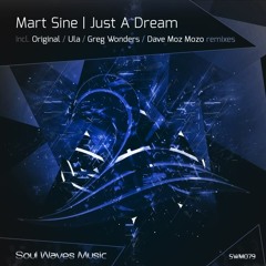 Mart Sine - Just A Dream (Dave Moz Mozo Emotrance Remix) (Soul Waves Music)