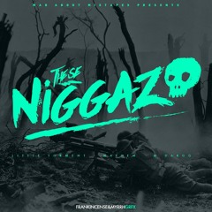 Premiere: Little Torment x Mayhem x M Dargg - These Niggaz
