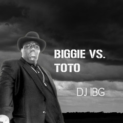Biggie vs. Toto