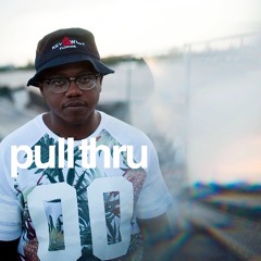 Pull Thru prod. by Sonny Wane