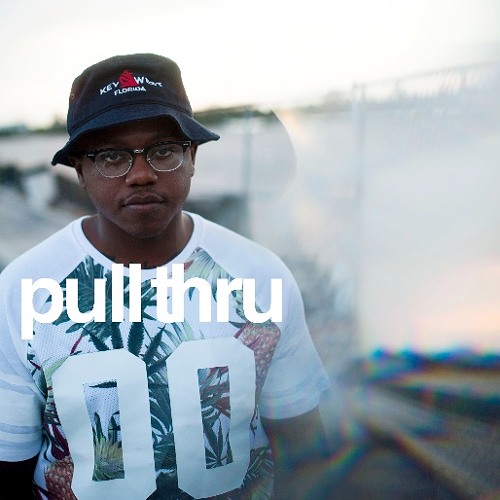Pull Thru prod. by Sonny Wane