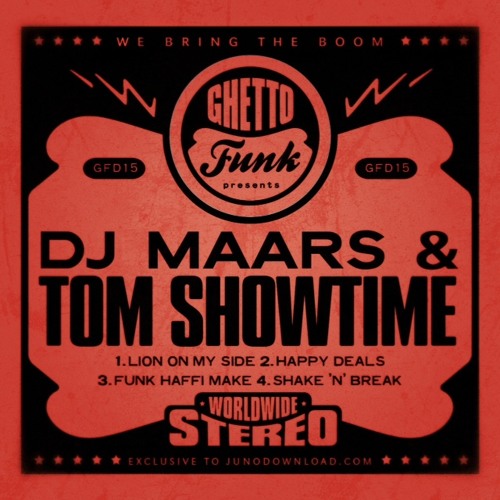 Ghettofunk Presents: DJ Maars & Tom Showtime EP *OUT NOW!!!*