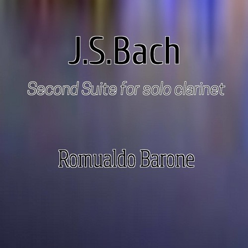 Clip New Album Preview  J.S. Bach Second Suite For Solo Clarinet