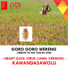 Kawandasawolu - Heart Gata Virus (Jawa Version)