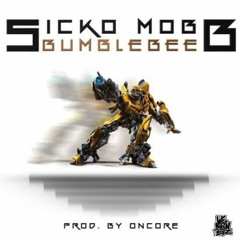 Sicko Mobb - Bumblebee