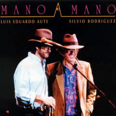 Sin Tu Latido- Silvio Rodríguez Y Luis Eduardo Aute (Mano A Mano).