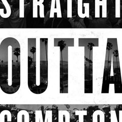 Straight Outta Compton: Tribute [Explicit]