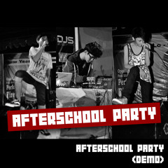 Afterschool Party (demo)