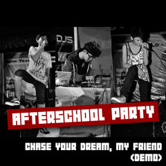 Chase Your Dream, My Friends (demo no vocal)