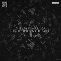 Sergio Pardo, Andre Lesu - Second Call / Out now on Bashi rec. /