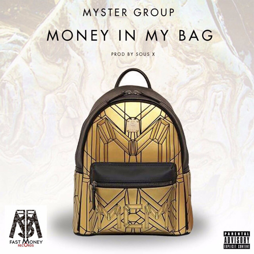 Stream Myster GroupeMoney In My Bag( Explicit Lyrics) by