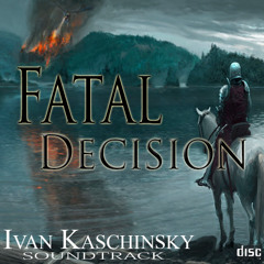 Fatal Decision