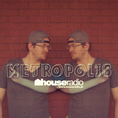 Metropolis 002 @ Houseradio