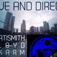 The PharM (Lloyd & sKarm) featuring Curtismith - Live & Direct