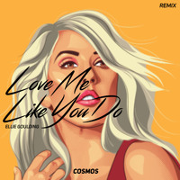Ellie Goulding - Love Me Like You Do (Cosmos Remix)