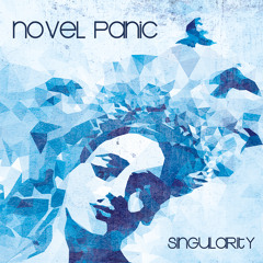Novel Panic - Singulartiy Teaser
