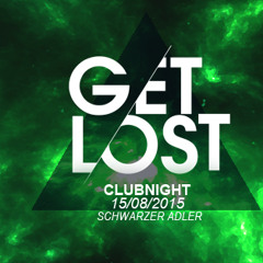 @GET LOST CLUBNIGHT // Club Schwarzer Adler