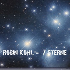 Robin Kohl - 7 Sterne (Techno)