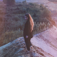 Mana Island - Borderline  Sohight   Cheevy Remix
