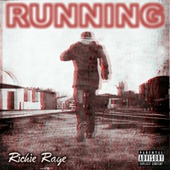 Richie rage-Running