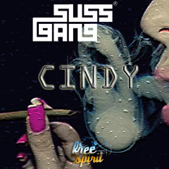 Suss Gang - Cindy