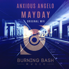 Anxious Angelo - Mayday