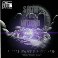 A1Gang-ShowTheWorld