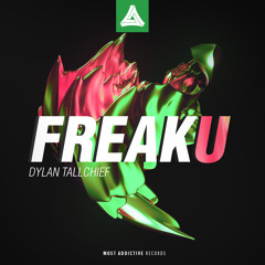 Dylan Tallchief - Freak Ü