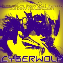 Johnny Killbasser - Cyberwolf (Original Mix)
