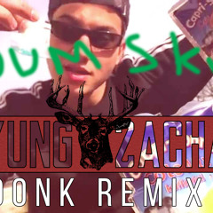 yung coke - Dum skunk (yung zacha donk remix)