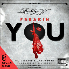 Freaking You   Overtime (V.L.C Blend)