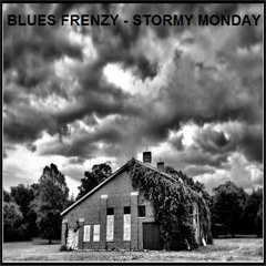 Stormy Monday