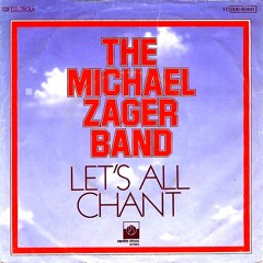 The Michael Zager Band - Let's All Chant (12" Remix)