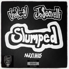 Slumped feat. Jo$eavelli (Prod. by Lowkey Damian)