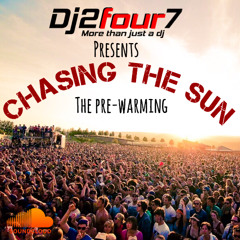 Chacing The Sun (The Pre Warming)