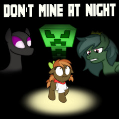 Don't Mine At Night (Joystick Cover) [FINAL]
