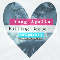 Falling Deeper feat SoSpacely