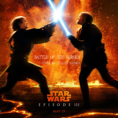 "Battle of the Heroes" - Stars Wars Episode 3 OST [Metal Cover]